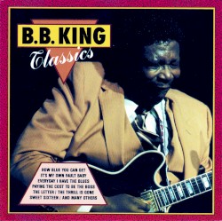 Classics – B.B. King