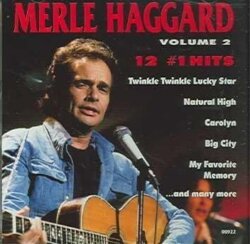 12 #1 Hits, Volume 2 by Merle Haggard