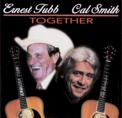 Together – Ernest Tubb