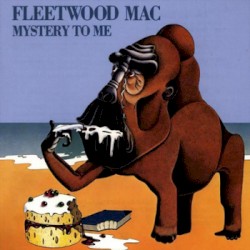 Mystery to Me – Fleetwood Mac