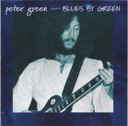 Blues by Green by Peter Green