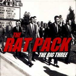 The Rat Pack (The Big Three) – Dean Martin