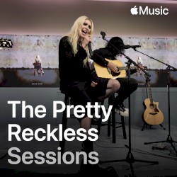 Sessions by The Pretty Reckless
