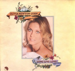 Long Live Love – Olivia Newton‐John