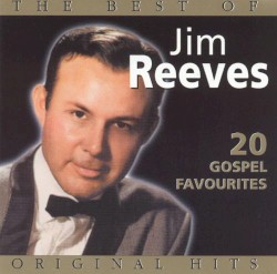 20 Gospel Favourites by Jim Reeves
