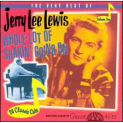 The Very Best of Jerry Lee Lewis, Volume 1: Whole Lot of Shakin' Going On by Jerry Lee Lewis