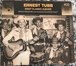 Ernest Tubb - Eight Classic Albums – Ernest Tubb