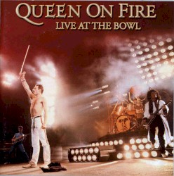 Queen on Fire: Live at the Bowl – Queen