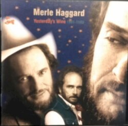 Yesterday’s Wine 1981–1988 by Merle Haggard