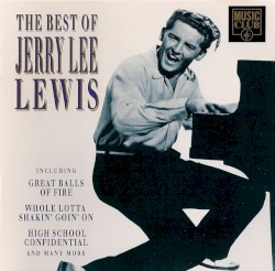 The Best of Jerry Lee Lewis by Jerry Lee Lewis