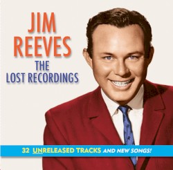 The Lost Recordings by Jim Reeves