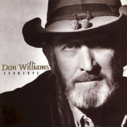 Currents by Don Williams