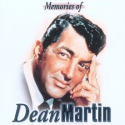 Memories of Dean Martin – Dean Martin