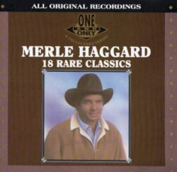 18 Rare Classics by Merle Haggard