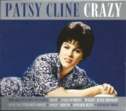 Crazy by Patsy Cline
