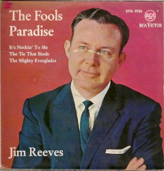 The Fools Paradise by Jim Reeves