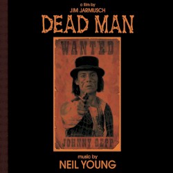 Dead Man – Neil Young