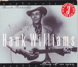 Move It On Over – Hank Williams