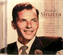 You Make Me Feel So Young – Frank Sinatra