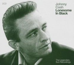Lonesome in Black: The Legendary Sun Recordings by Johnny Cash