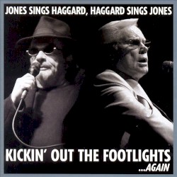 Kickin’ Out the Footlights… Again by Merle Haggard