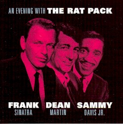 An Evening With the Rat Pack – Dean Martin