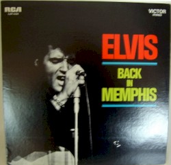 Back in Memphis by Elvis Presley