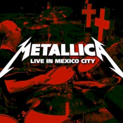 Live in Mexico City: Sports Palace Mexico City, MX Aug 7, 2012 – Metallica