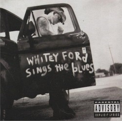 Whitey Ford Sings the Blues – Everlast