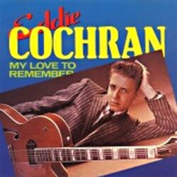 My Love to Remember by Eddie Cochran