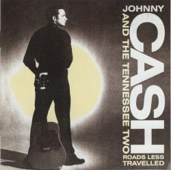 Roads Less Travelled by Johnny Cash