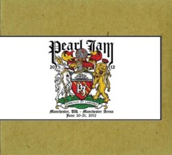 2012-06-21: Manchester Arena, Manchester, UK by Pearl Jam