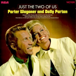 Just the Two of Us – Dolly Parton
