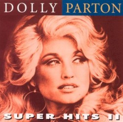 Super Hits II – Dolly Parton