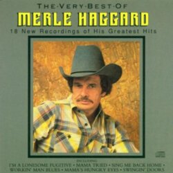 The Very Best of Merle Haggard by Merle Haggard