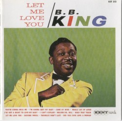 Let Me Love You – B.B. King