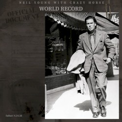 World Record – Neil Young