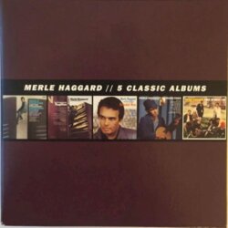 5 Classic Albums by Merle Haggard