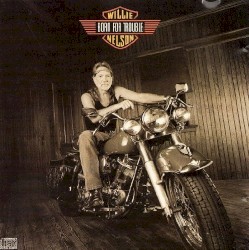 Born for Trouble by Willie Nelson