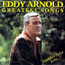 Greatest Songs by Eddy Arnold