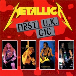 First U.K. Gig – Metallica