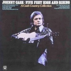 Five Feet High and Rising by Johnny Cash