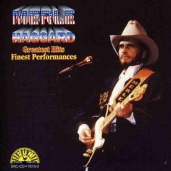 Greatest Hits Finest Performances by Merle Haggard