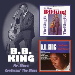 Mr. Blues / Confessin’ the Blues – B.B. King