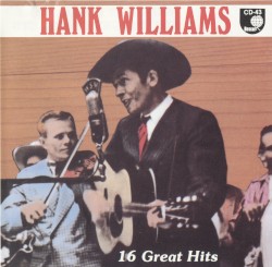 16 Great Hits – Hank Williams