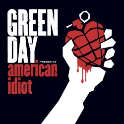 American Idiot – Green Day