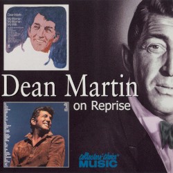 My Woman, My Woman, My Wife / For the Good Times – Dean Martin