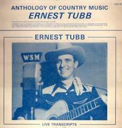Early Radio Transcriptions – Ernest Tubb