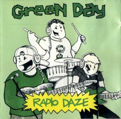Radio Daze – Green Day