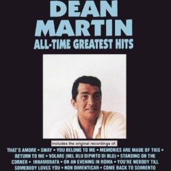 All-Time Greatest Hits – Dean Martin